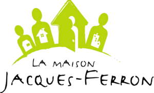La Maison Jacques-Ferron (MJF)