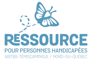 La Ressource pour personnes handicapées Abitibi-Témiscamingue Nord du Québec